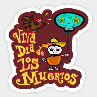 viva dia de los muertos! Sticker